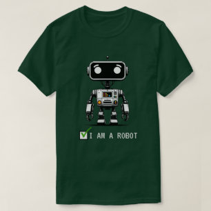 Captcha Robot – I am a Robot T-Shirt