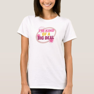 Captivating KIND OF BIG DEAL Artistic Expression T-Shirt