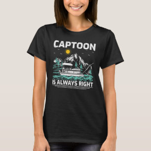 Captoon Is Always Right Sunset Pontoon Boat Captai T-Shirt