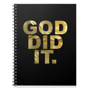 "Capture divine inspiration writing-God did it  Notebook