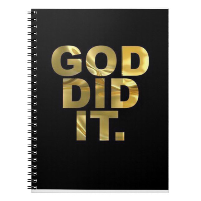 "Capture divine inspiration writing-God did it  Notebook (Front)