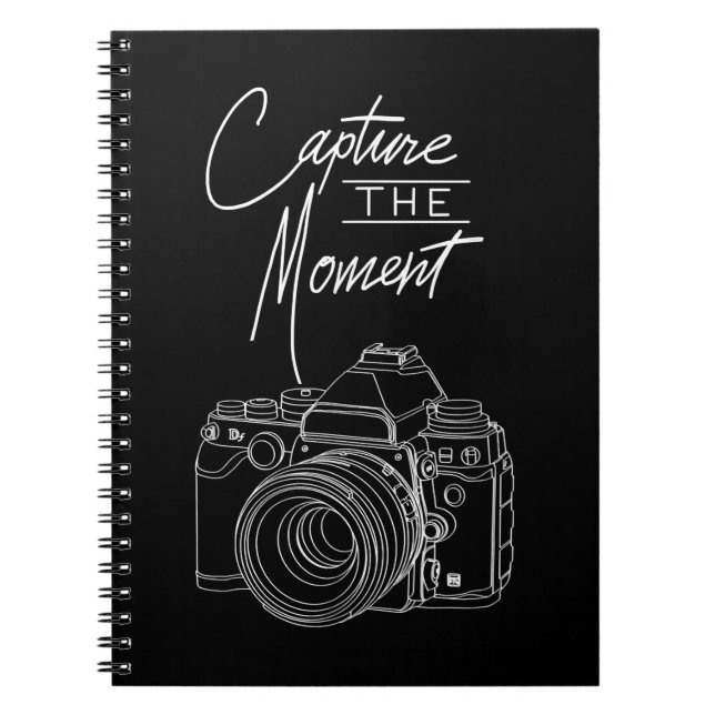 Capture  Moment Camera Photography Photographer. Notebook (Front)