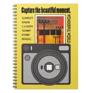 Capture the beautiful moment notebook