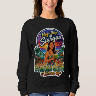 Capture the Island Glow: Siargao Nightlife Sweatshirt