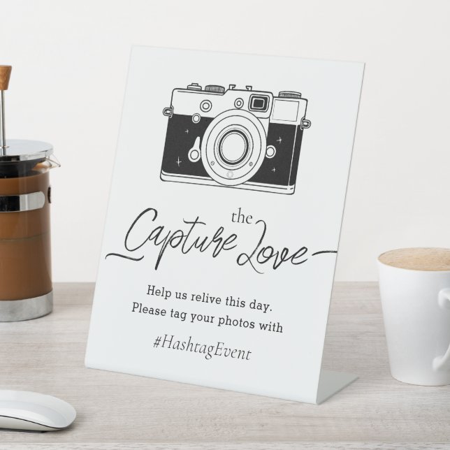 Capture the Love Photo Hashtag Sign (In SItu)