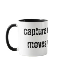 Capture What Moves You