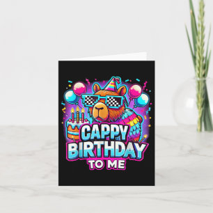 Capy Birthday Funny Cappy Birthday To Me Capybara Card