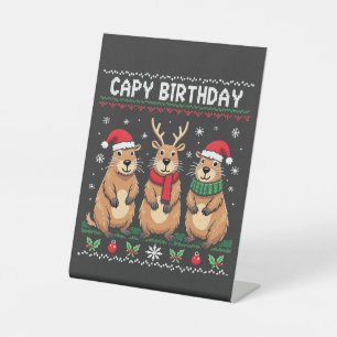 Capy Birthday Ugly Christmas Sweater Capybara Pedestal Sign
