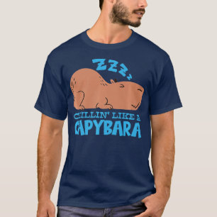 Capy Chillin Like A Capybara Pajama Capybara 1 T-Shirt