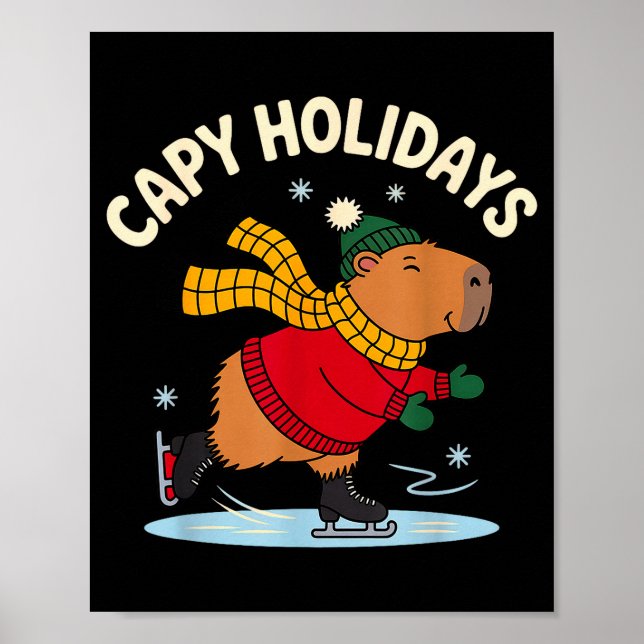 Capy Holidays Ice Skating Capybara Funny Xmas Chri Poster (Front)