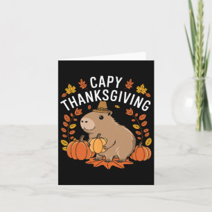 Capy Thanksgiving Funny Capybyra Thanksgiving Fall Card
