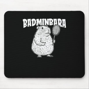 Capybara Badminton Shuttle - Player Racket Badminb Mouse Pad