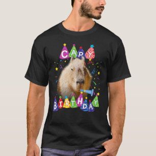 Capybara Capy Birthday Happy birthday Capybaras Fu T-Shirt