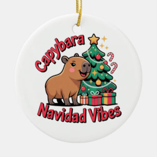 Capybara Christmas Vibes Holiday Humour Ceramic Ornament