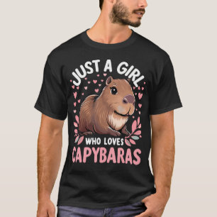 Capybara Cute Just A Girl Who Loves Capybaras T-Shirt