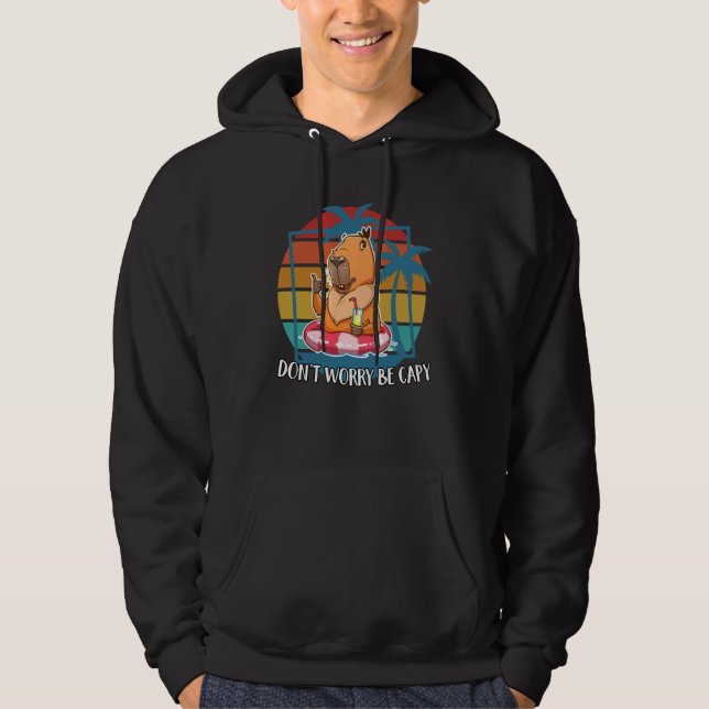 Capybara  Don't Worry Be Capy Capybara Hoodie (Front)