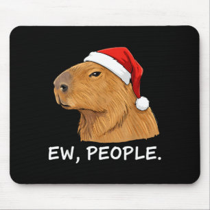 Capybara Ew People Christmas Funny Sarcastic Humor Mouse Pad