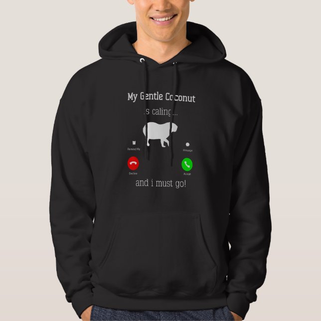 Capybara Giant Rodent For gentle coconut   Hoodie (Front)