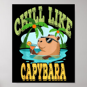 Capybara Holidays - Funny Zen Rodent Quote Gift Poster
