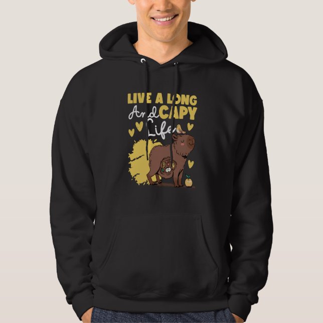 Capybara Live A Long And Capy Life Hoodie (Front)