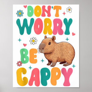 Capybara Lover Motivation Sitive Don't That Worry  Poster