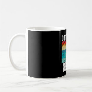 Capybara Lover Retro Funny Capybara Dont Be Worry Coffee Mug