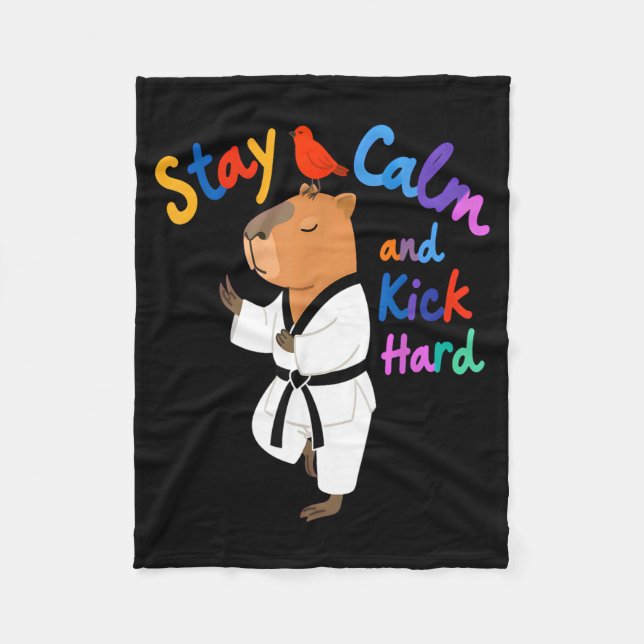 Capybara Taekwondo Stay Calm Funny Fleece Blanket (Front)