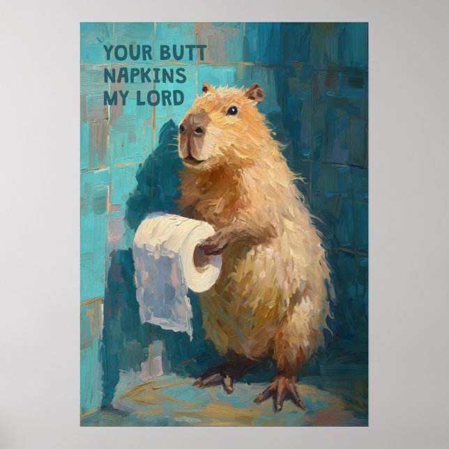 Capybara Your Butt Napkins Poster (Front)