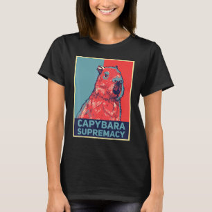 Capybaras   Capibara Rodent Capybara Supremacy T-Shirt