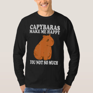Capybaras Make me Happy  Capybaras Capybara T-Shirt