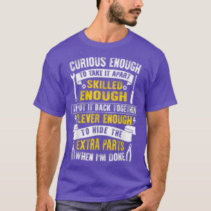 Car Auto Truck Mechanic Curious Skilled And Clever T-Shirt