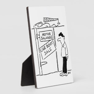 Car Breakers Scrapyard Car Boot Sale. Funny Plaque