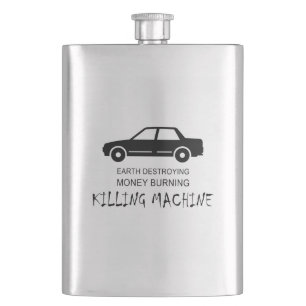 Car Earth Destroying Money Burning Killing Machine Hip Flask