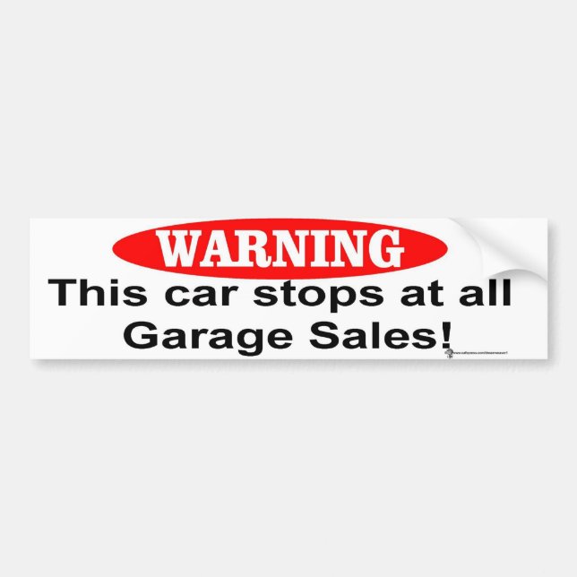 car garage sales bumper sticker (Front)
