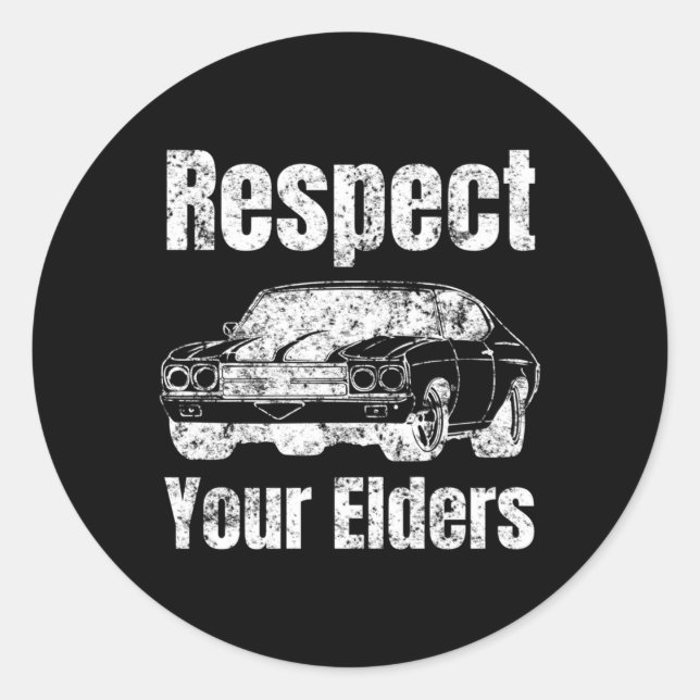 Car Guy Respect Your Elders Muscle Car Classic Round Sticker (Front)