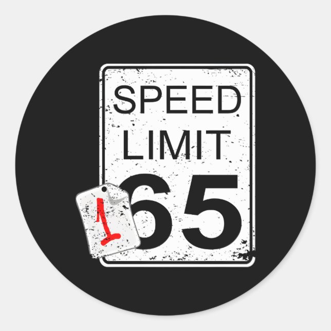 Car Guy Speed Limit Sign Driving Fast Classic Round Sticker (Front)