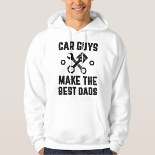 Car Guys Make The Best Dads Hoodie