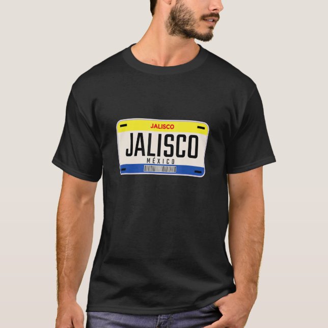 Car Number Plate City Region Jalisco T-Shirt (Front)