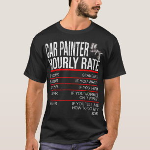 Car Painter Automotive Body Paint T-Shirt