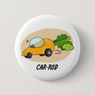Car-rod Funny Carrot Pun  6 Cm Round Badge