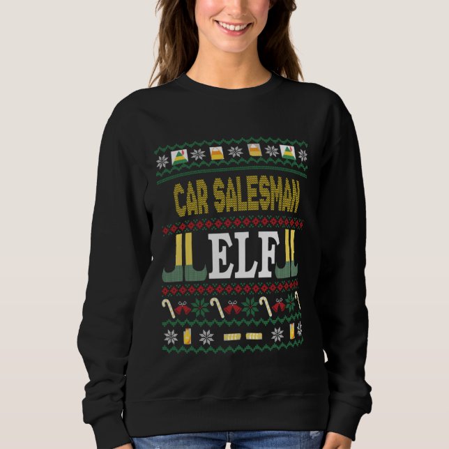 Car Salesman Elf  Christmas Sweatshirt (Front)