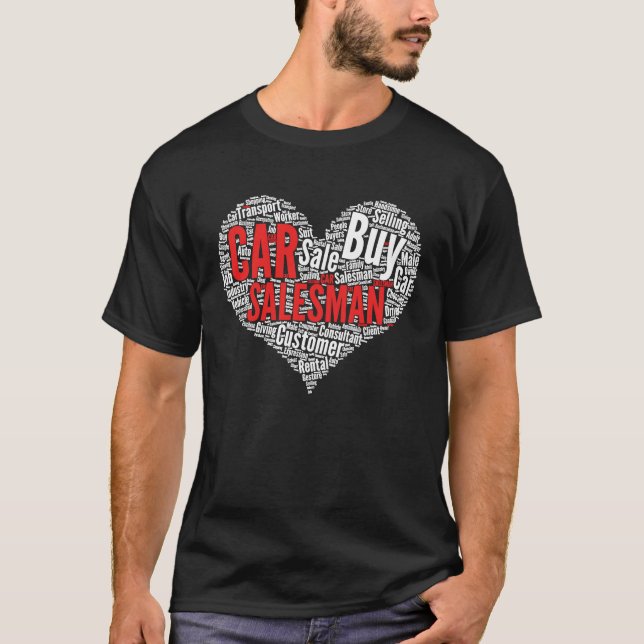 Car Salesman Heart Shape Word Cloud T-Shirt (Front)
