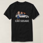 Car sosage car sos age 1e1 fs T-Shirt<br><div class="desc">Car sosage t shirt</div>