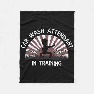Car Wash Attendant In Training Tee - Wax On Wax Of Fleece Blanket