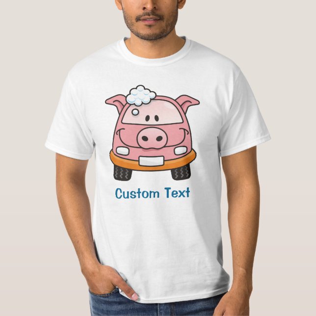 Car wash pig T-Shirt (Front)