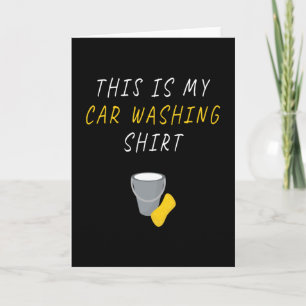 Car Washing Shirt Cars Car Care Tuner Card