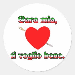 Cara Mia, Ti Volgio Bene Classic Round Sticker