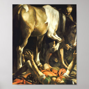 Caravaggio Conversion Way To Damascus Of St Paul Poster