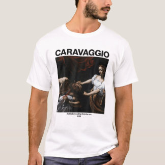 Caravaggio – Judith And Holofernes | Famous Painti T-Shirt