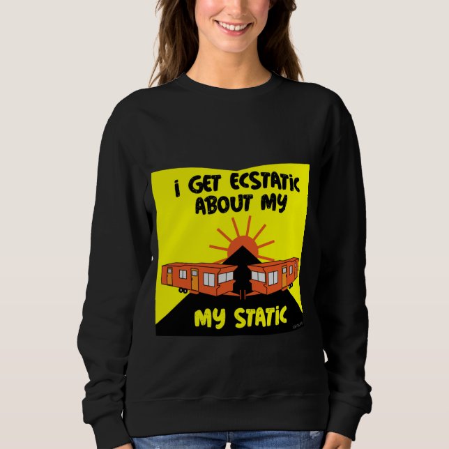 Caravanning | Static Caravans | Caravan Camping |  Sweatshirt (Front)